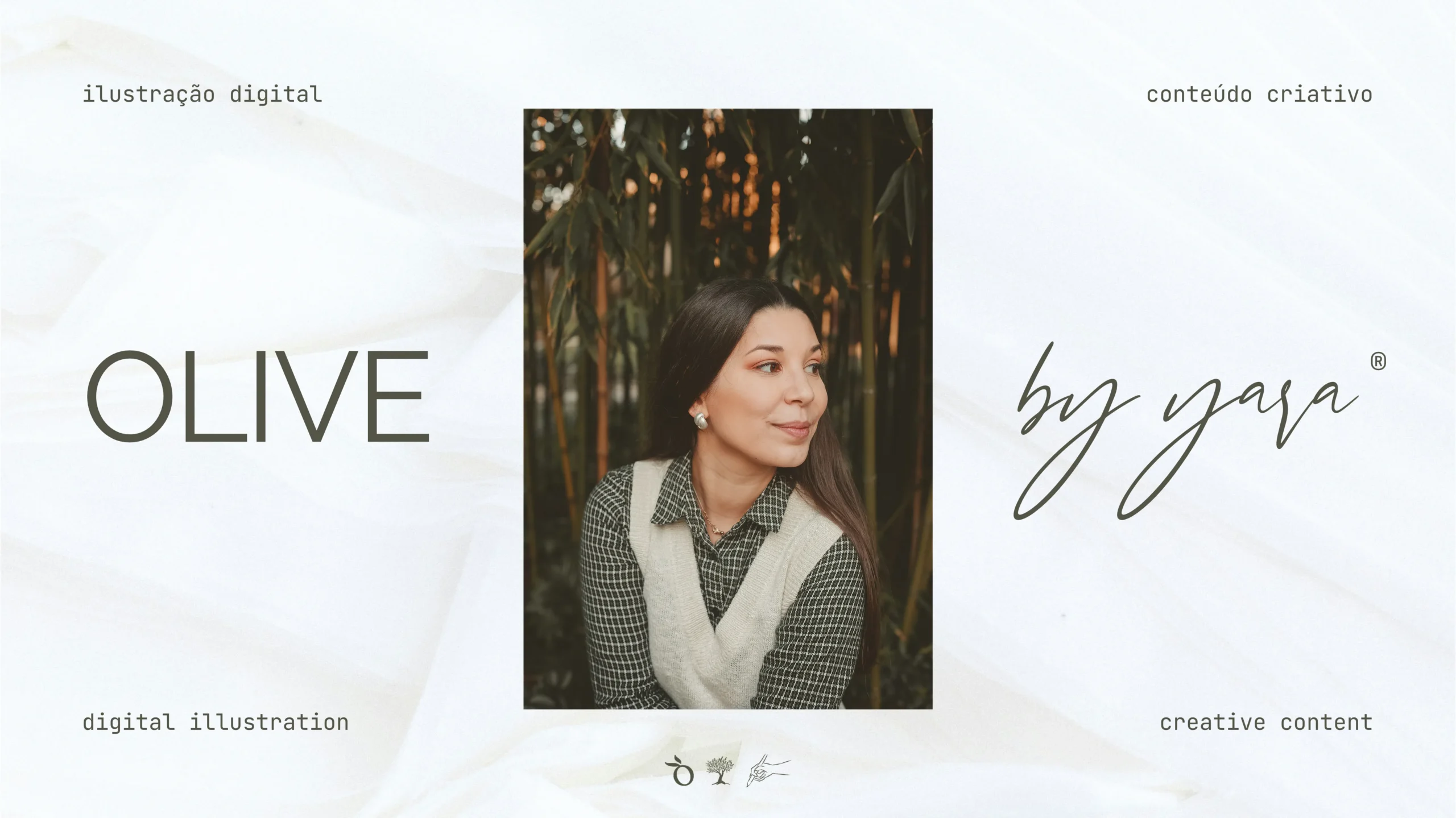 Capa do site Olive by Yara: especialista em ilustração digital e conteúdo criativo. Foto de Yara com os textos 'Olive by Yara', 'digital illustration' e 'creative content'.